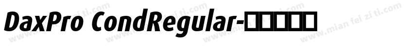 DaxPro CondRegular字体转换